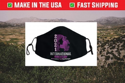 International Women's Day 2021 Choose To Challenge Cloth Face Mask