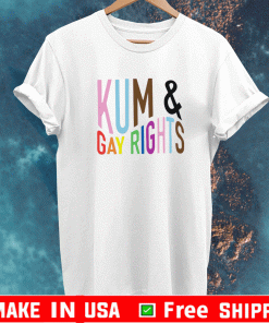 Kum And Gay Rights T-Shirt