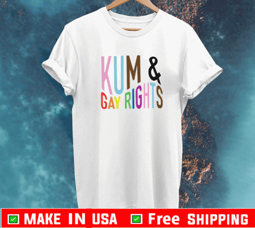 Kum And Gay Rights T-Shirt