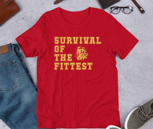 MINNESOTA DULUTH 5URVIVAL OF THE FITTEST SHIRT