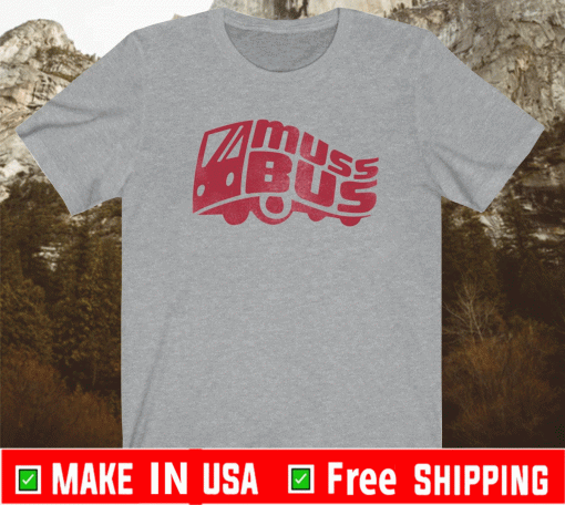 Muss Bus Official T-Shirt