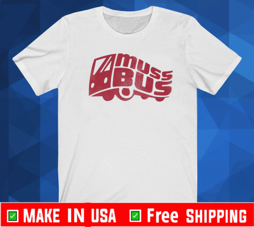 Muss Bus Official T-Shirt