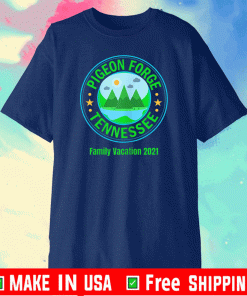 Pigeon Forge Tennessee Family Vacation Shirt