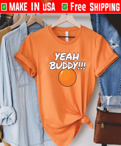 Yeah Buddy 2021 T-Shirt