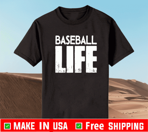 Baseball life Shirt