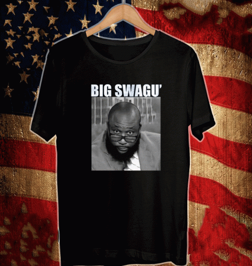 Big Swagu Shirt