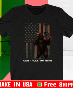 Don’t Poke The Bear Gun Flag T-Shirt