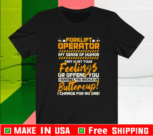 Forklift Operator T-Shirt