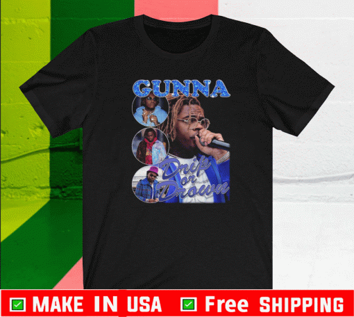 GUNNA DRIP OR DROWN T-SHIRT