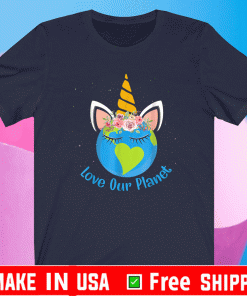 Love Our Planet Earth Day 2021 T-Shirt