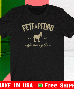 Pete And Pedro Est 2013 Groowing Co Shirt