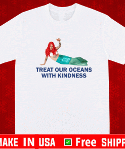Harry Styles Mermaid Treat our oceans with kindness Shirt