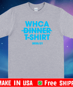WHCA Dinner 2020-21 Shirt