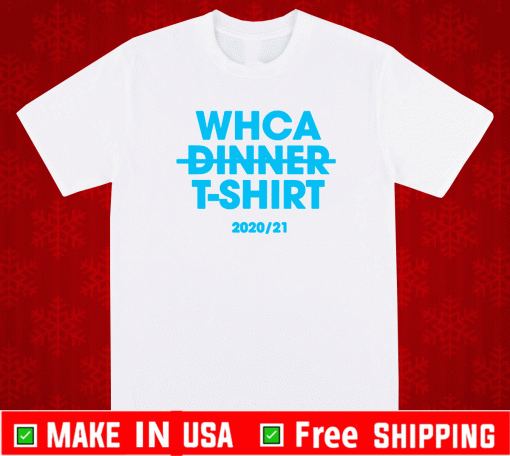 WHCA Dinner 2020-21 Shirt