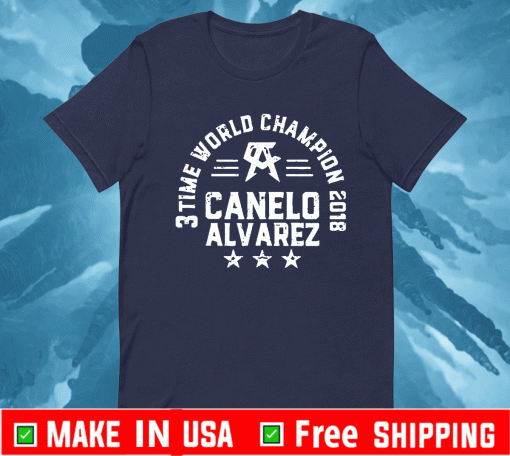 3 Time World Champion Canelo Alvarez Shirt