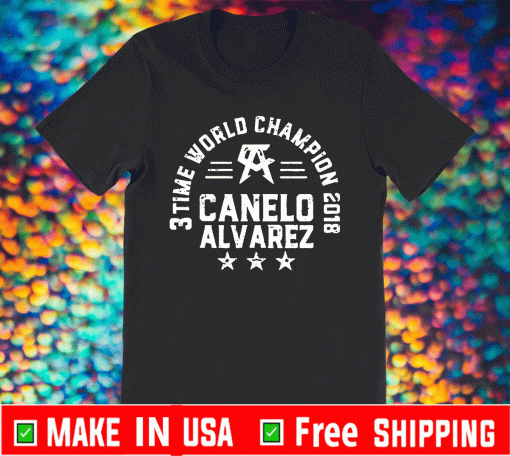 3 Time World Champion Canelo Alvarez Shirt