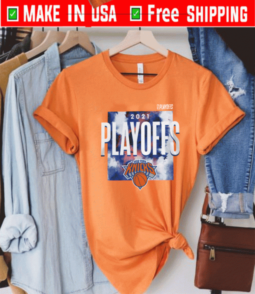 2021 Playoffs Shirt - NBA Playoffs New York Knicks T-Shi