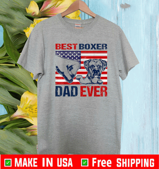 Best Boxer Dad Ever Fathers Day American Flag T-Shirt