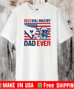 Best Bull Mastiff Dad Ever American Flag T-Shirt