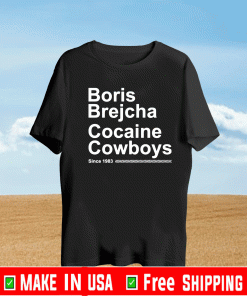 Boris Brejcha cocaine cowboys since 1983 Shirt