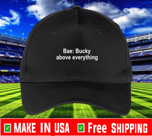Bae Bucky above everything hat, cap