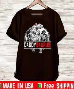 Daddysaurus T rex Dinosaur Daddy Saurus Shirt
