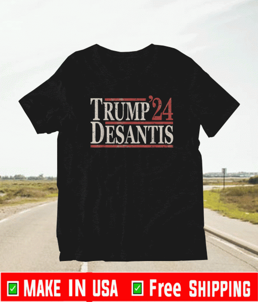 Trump DeSantis 24 Shirt