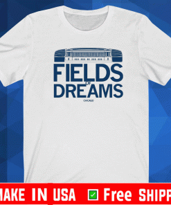 FIELDS OF DREAMS CHICAGO T-SHIRT