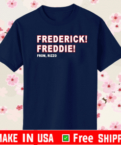Frederick Freddie Rizzo Shirt