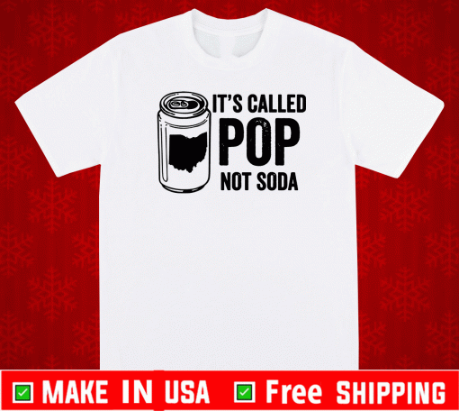https://jaguarshirt.com/products/its-called-pop-not-soda-tee-shirts