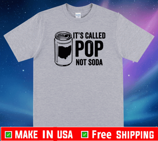https://jaguarshirt.com/products/its-called-pop-not-soda-tee-shirts