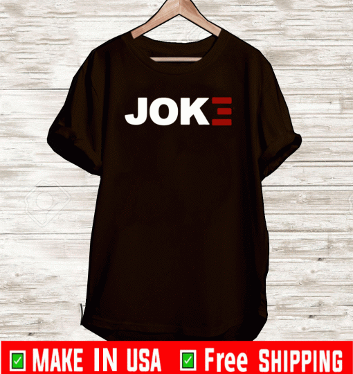 JOKE BIDEN SHIRT