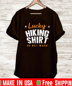 Lucky Hiking Shirt - Do Not Wash