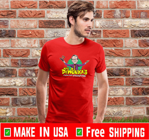 BUY MIKE DEWONKA'S LAND OF PURE VACCINATION T-SHIRT