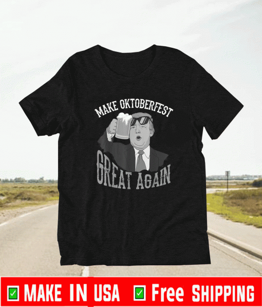 Make Oktoberfest Great Again Trump 2021 T-Shirt