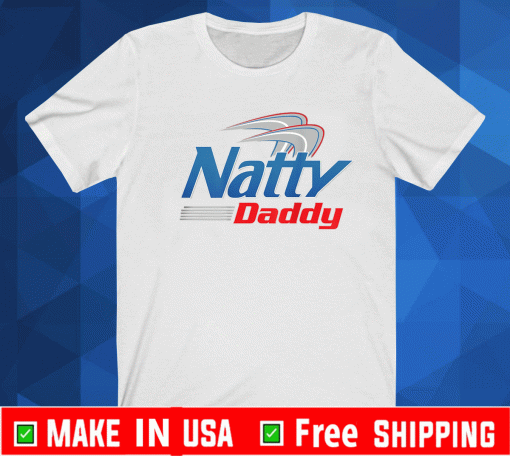 Natty Daddy 2021 T-Shirt