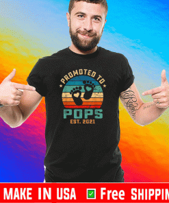 Promoted To Pops 2021 Pregnancy New Pops Fathers Day T-Shirt