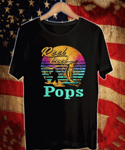 Reel Cool Pops Fisherman Dad Shirt Gift For Father Day
