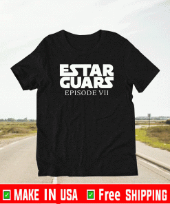 Star Wars Estar Guars Episode VII Shirt