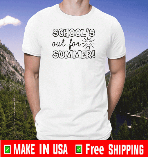 School's Out For Summer Shirt