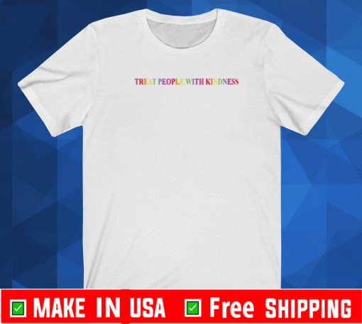 Treat people with kindness 2021 T-Shirt