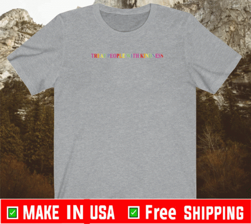 Treat people with kindness 2021 T-Shirt