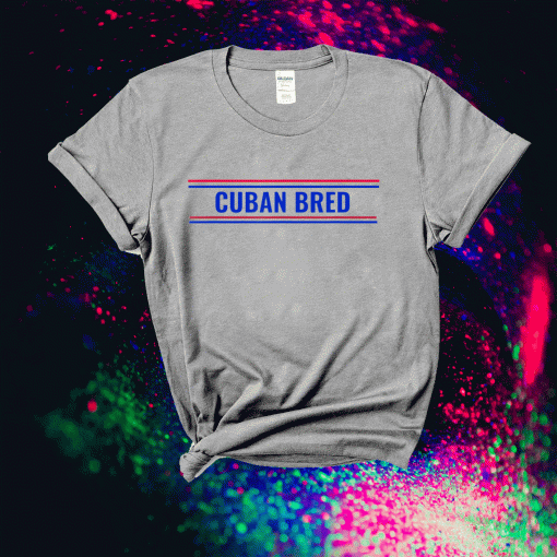 Funny Cuban Bred Cuban American in Miami Cuban Proud 2021 TShirt