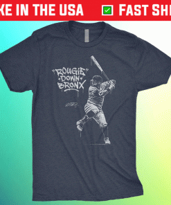 Rougie Down Bronx Tee Shirt