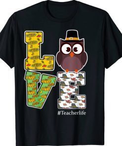 Love Teacher Life Tee Shirt