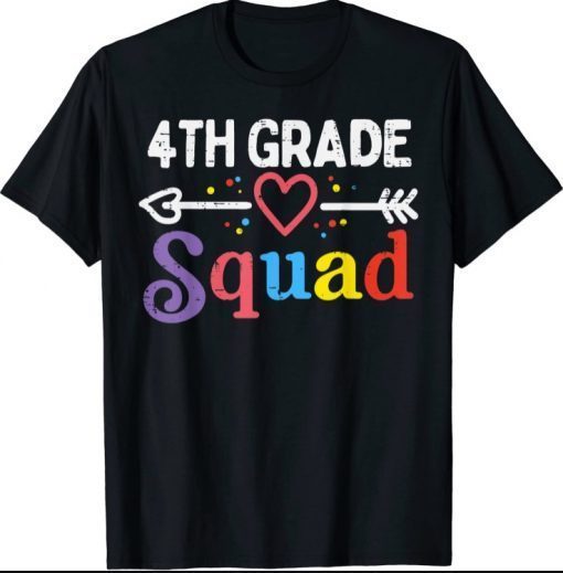 4th Grade Squad Fourth First Day Of School Boys Girl Teacher tee T-Shirt