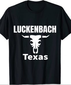Luckenbach Texas 2021 T-Shirt