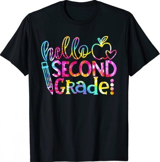 Tie Dye Hello Second 2nd Grade Teacher First Day Of School Tee T-Shirt