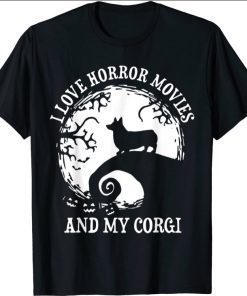 I Love Horror Movies And My Corgi, Funny Corgi Shirt
