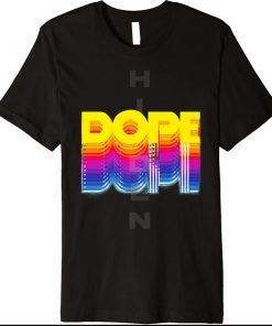 Hidden Dope Vibrant Premium 2021 shirt T-Shirt